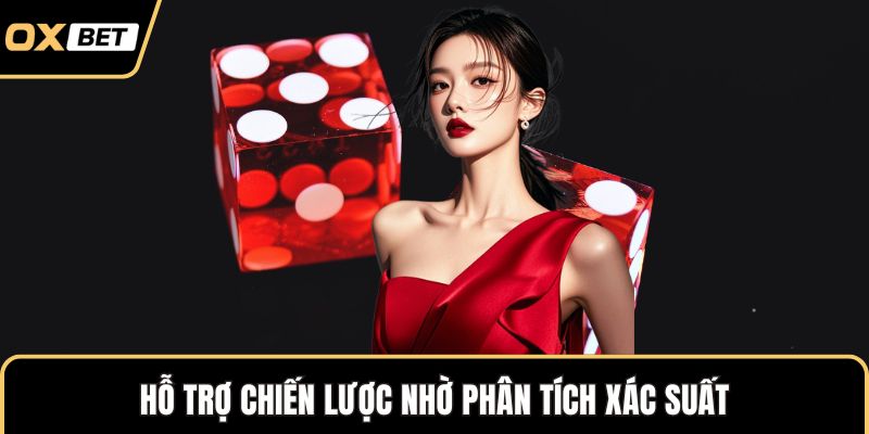 Hỗ trợ chiến lược nhờ phân tích xác suất